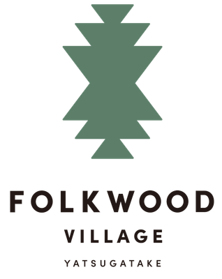 FOLKWOOD VILLAGE ⼋ヶ岳
