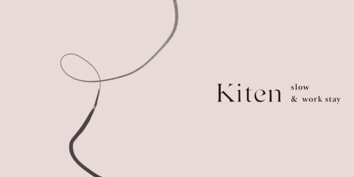Kiten - slow & work stay -
