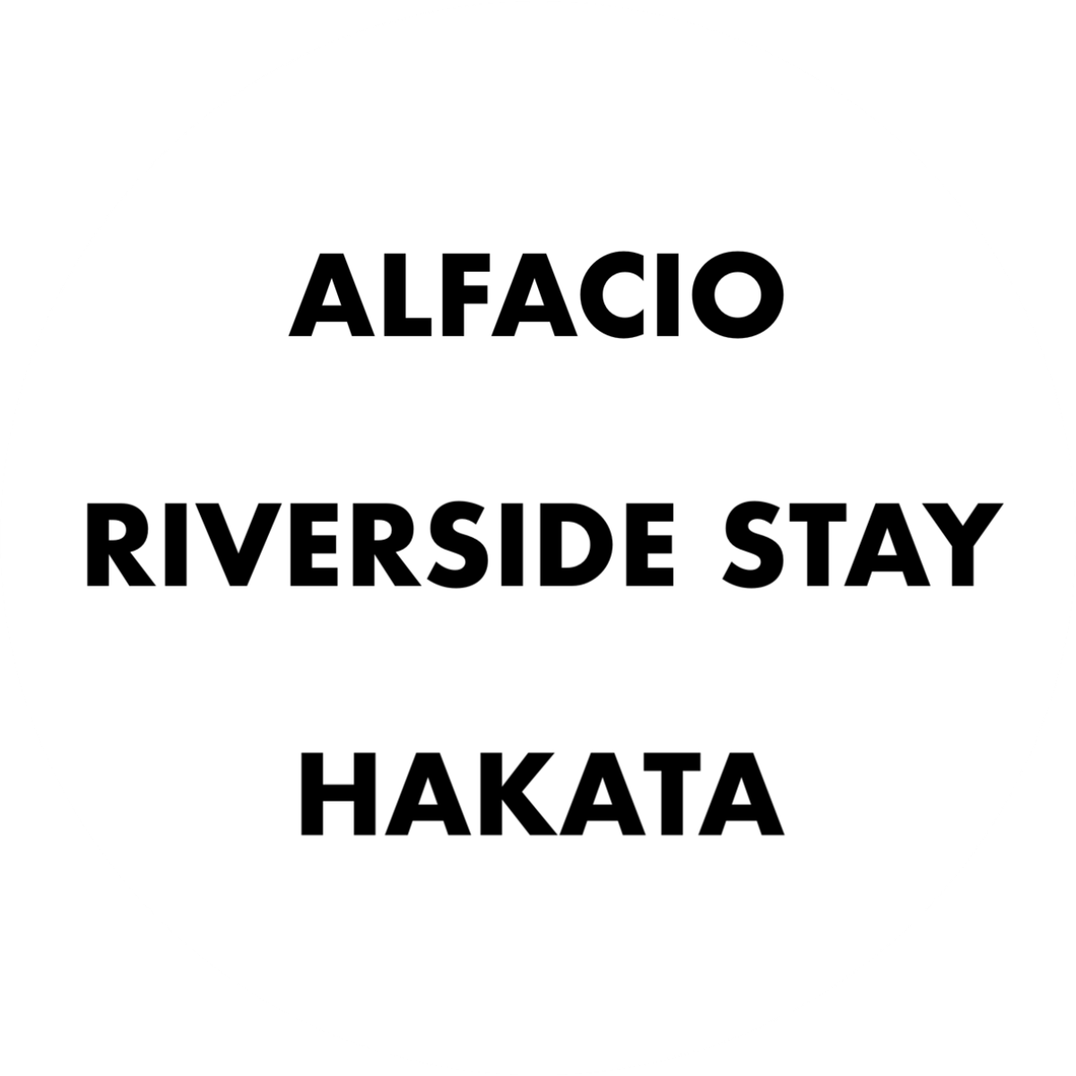ALFACIO RIVERSIDE STAY HAKATA