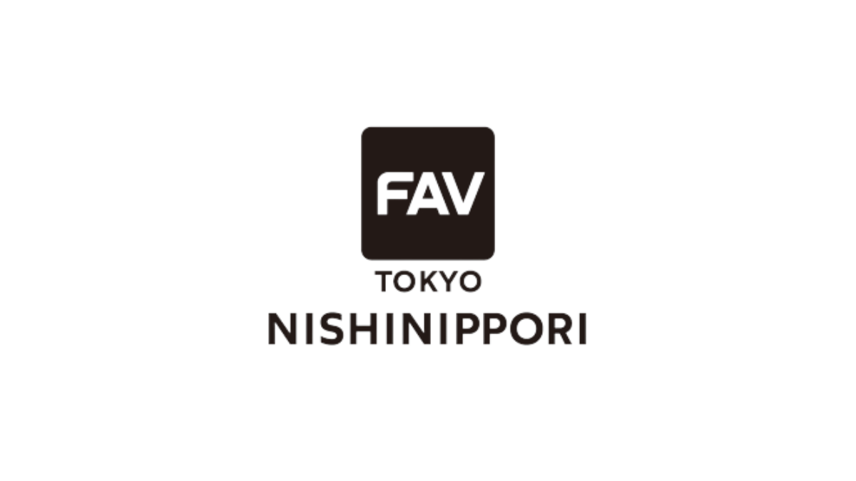 FAV TOKYO 西日暮里